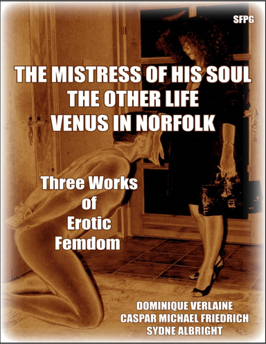 The Mistress of His Soul - The Other Life - Venus in Norfolk
