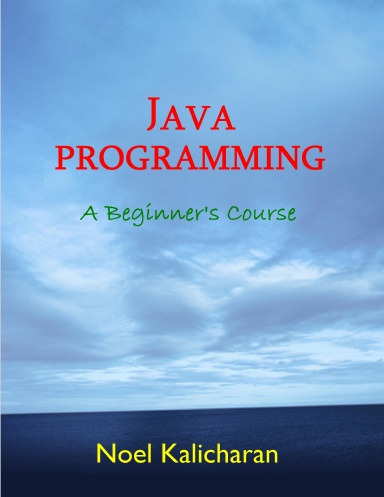 Java Programming - A Beginner's Course