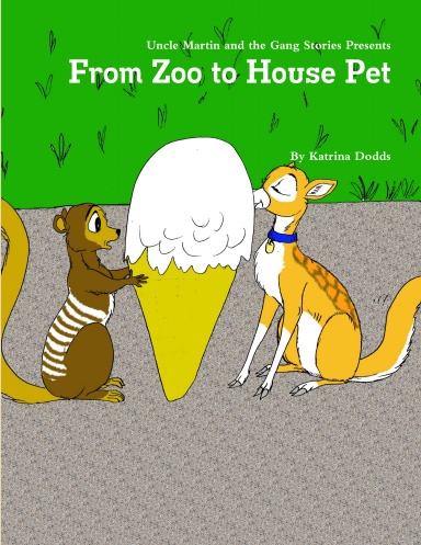 From Zoo to House Pet