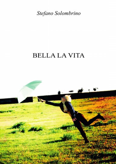Bella la vita