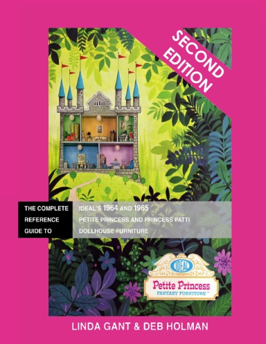The Complete Reference Guide to Ideal's Petite Princess and Princess Patti Dollhouse Furniture