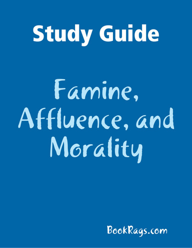 Study Guide: Famine, Affluence, and Morality