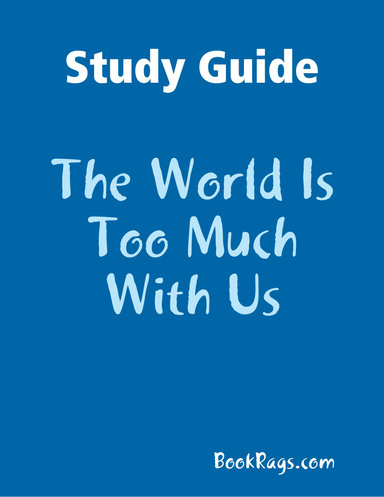 Study Guide: The World Is Too Much With Us