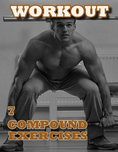 7 Compound Exercises