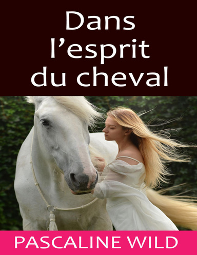 Dans l'esprit du cheval