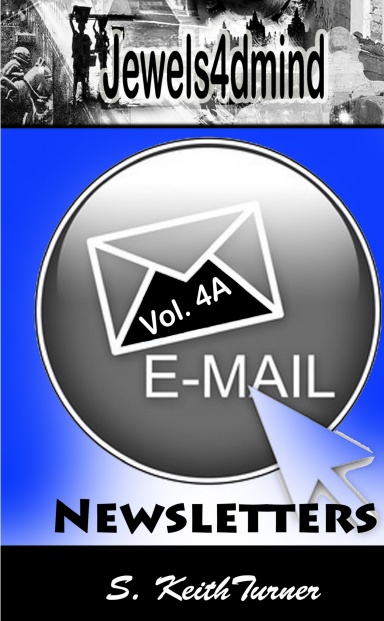 Jewels4dmind Email Newsletters--Volume 4A