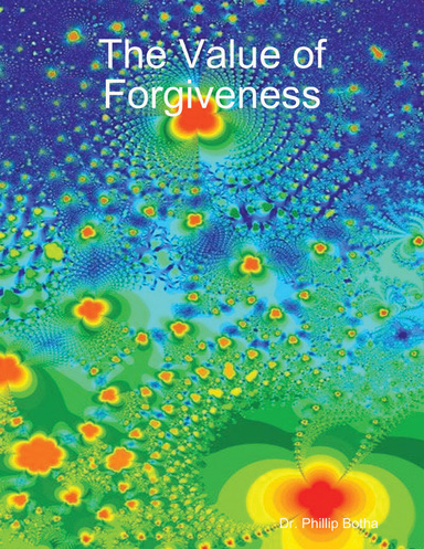 The Value of Forgiveness