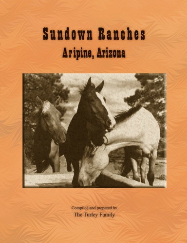 Sundown Ranches, Aripine Arizona
