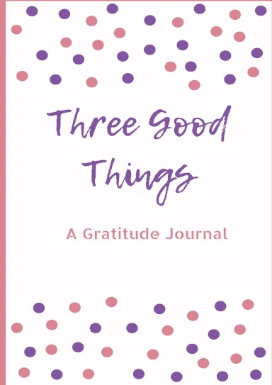Three Good Reasons Journal