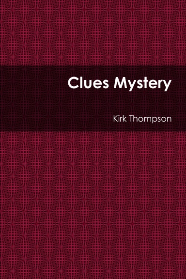 Clues Mystery