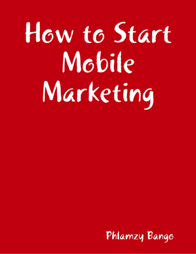 How to Start Mobile Marketing