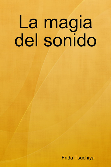 La magia del sonido