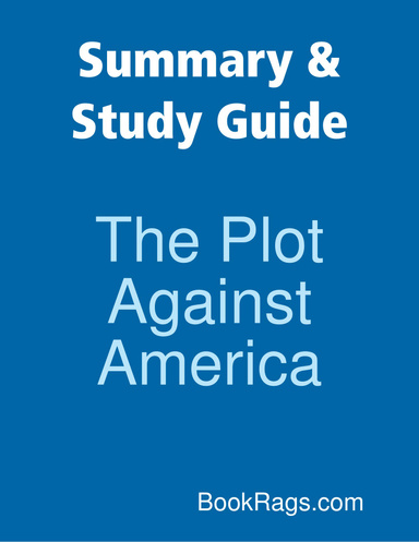 Summary & Study Guide: The Plot Against America
