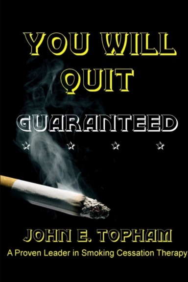 You Will Quit: Guaranteed!