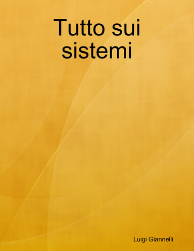 Tutto sui sistemi