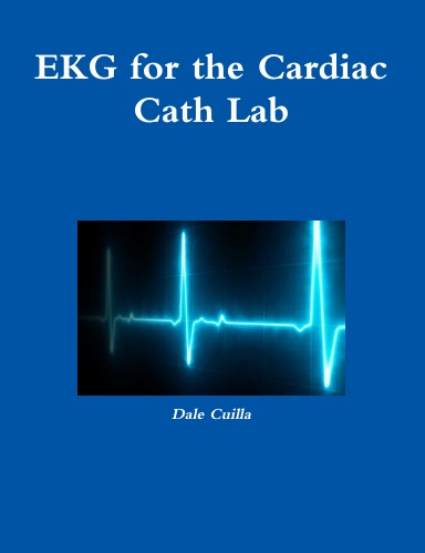 EKG for the Cardiac Cath Lab