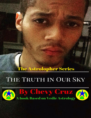 The Astrolopher Series: The Truth In Our Sky
