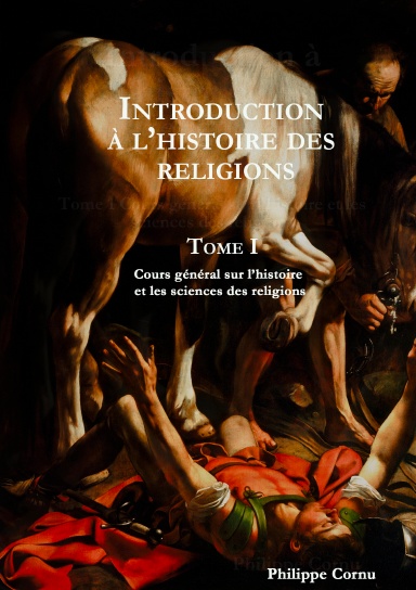 Introduction à l'histoire des religions Tome I