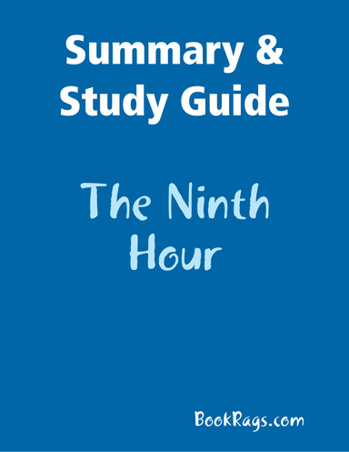 Summary & Study Guide: The Ninth Hour