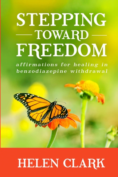 Stepping Toward Freedom: Affirmations for Healing in Benzodiazepine ...