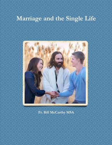 Marriage and the Single Life