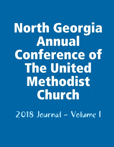 2018 Journal of the North Georgia Annual Conference Vol I