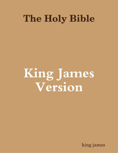 The Holy Bible