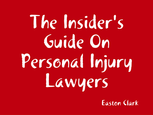 The Insider's Guide On Personal Injury Lawyers