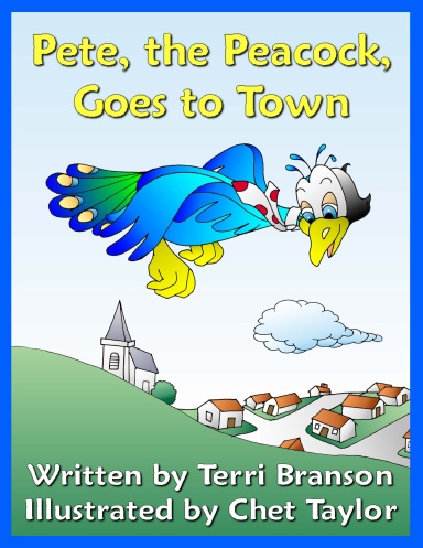 Pete, the Peacock, Goes to Town