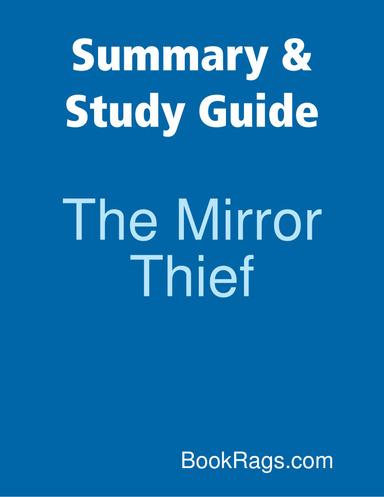 Summary & Study Guide: The Mirror Thief