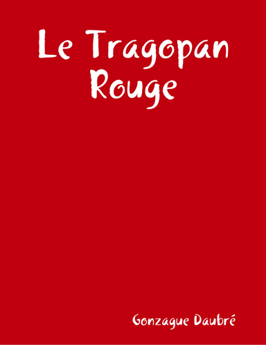 Le Tragopan Rouge