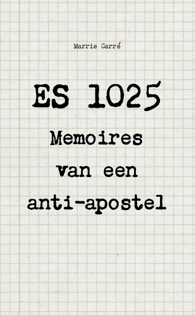 ES 1025 - Memoires van een anti-apostel