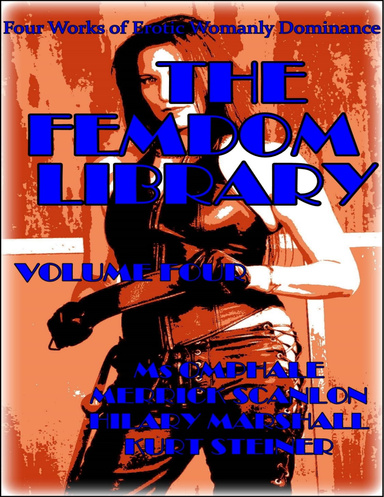 The Femdom Library - Volume Four