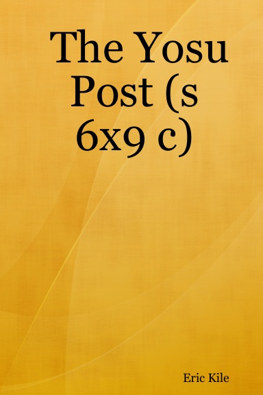 The Yosu Post (s 6x9 c)