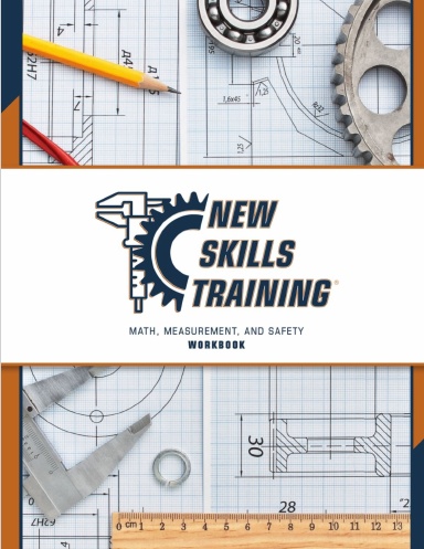 New Skills Training - Math, Measurement, and Safety Workbook