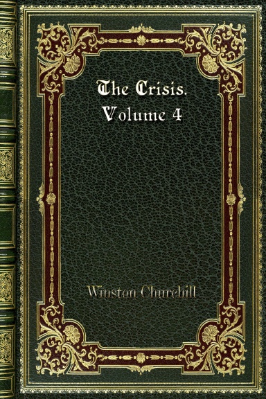The Crisis. Volume 4