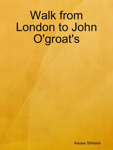 Walk from London to John O'groat's