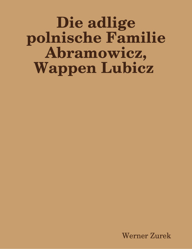 Die adlige polnische Familie Abramowicz, Wappen Lubicz