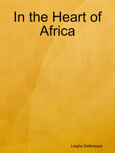 In the Heart of Africa