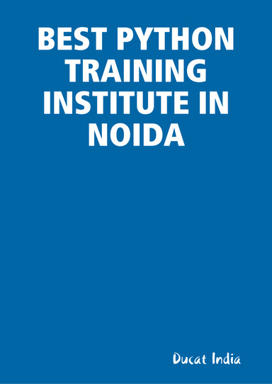BEST PYTHON TRAINING INSTITUTE IN NOIDA