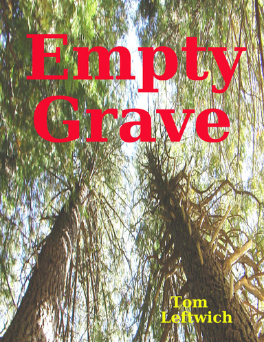 Empty Grave