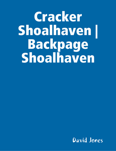 Cracker Shoalhaven | Backpage Shoalhaven