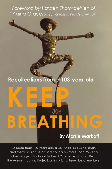 Keep Breathing: Recollections from a 103-year-old