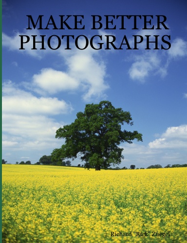 MAKE BETTER PHOTOGRAPHS