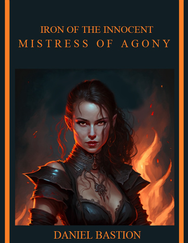 Iron of the Innocent: Mistress of Agony