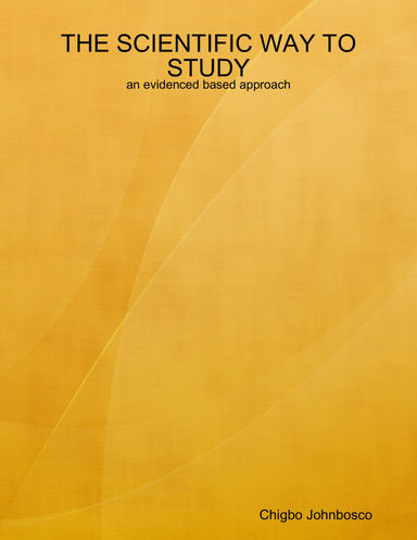 THE SCIENTIFIC WAY TO STUDY: an evidenced based approach