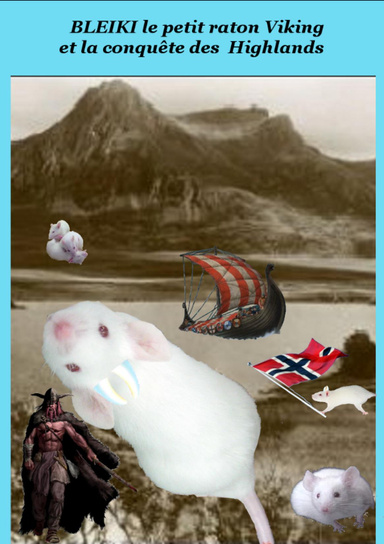 Bleiki le petit raton Viching et la conquête des Highlands