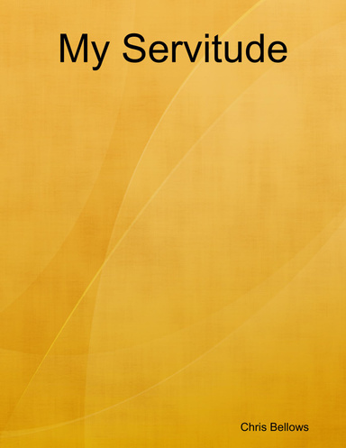 My Servitude