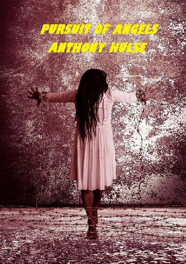 Pursuit of Angels.