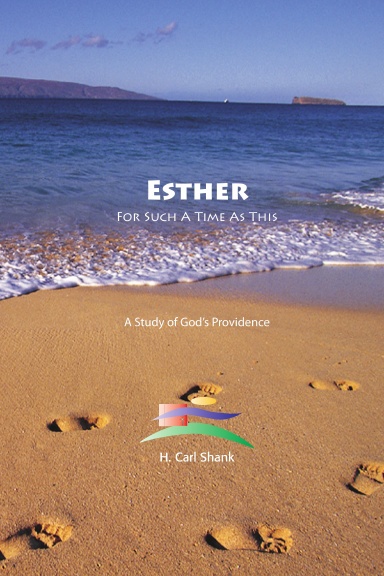 Esther: For Such A Time As This